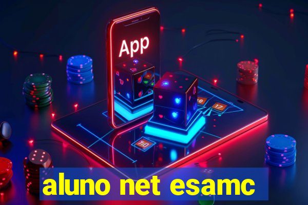 aluno net esamc